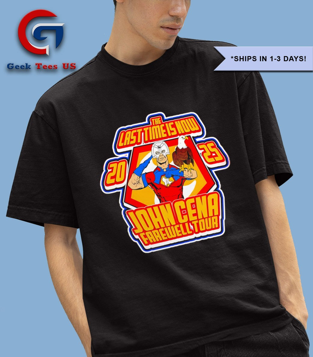 2025 the Last Time is now John Cena Farewell Tour shirt