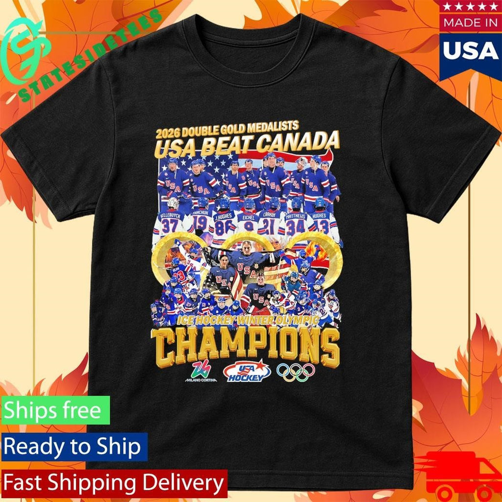 2026 Double Gold Medalists Usa Beat Canada Ice Hockey Winter Olympic Shirt