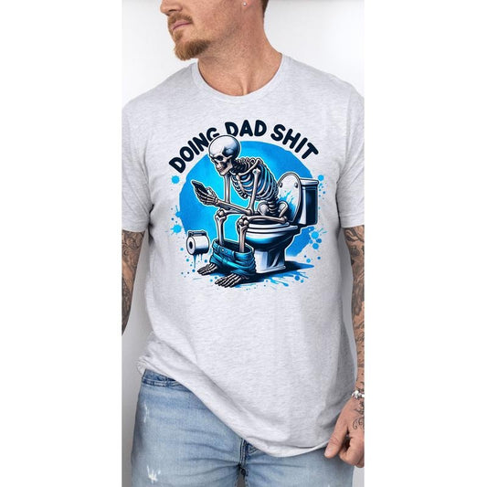 #225 - Doing Dad Sh!t, Guys Design -  - Print Unisex Crew neck Tee T-shirt