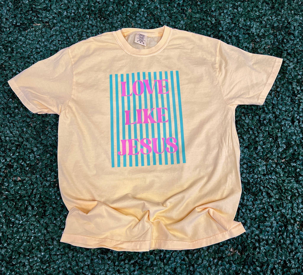 Love Like Jesus Stripes On Comfort Colors Butter