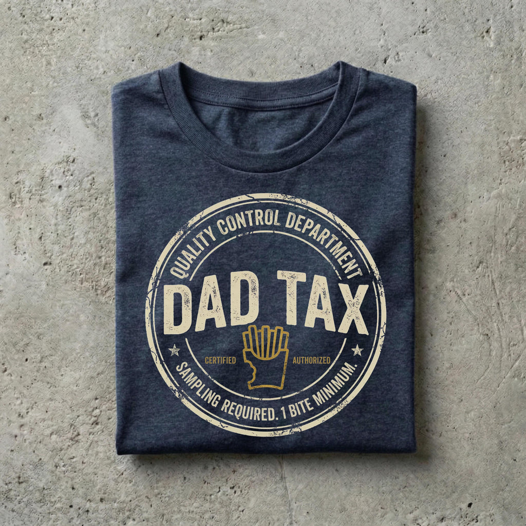 Dad Tax Foodie Sarcastic Snack Tee Fathers Day Unisex T-shirt, Sweatshirt, Hoodie (4)