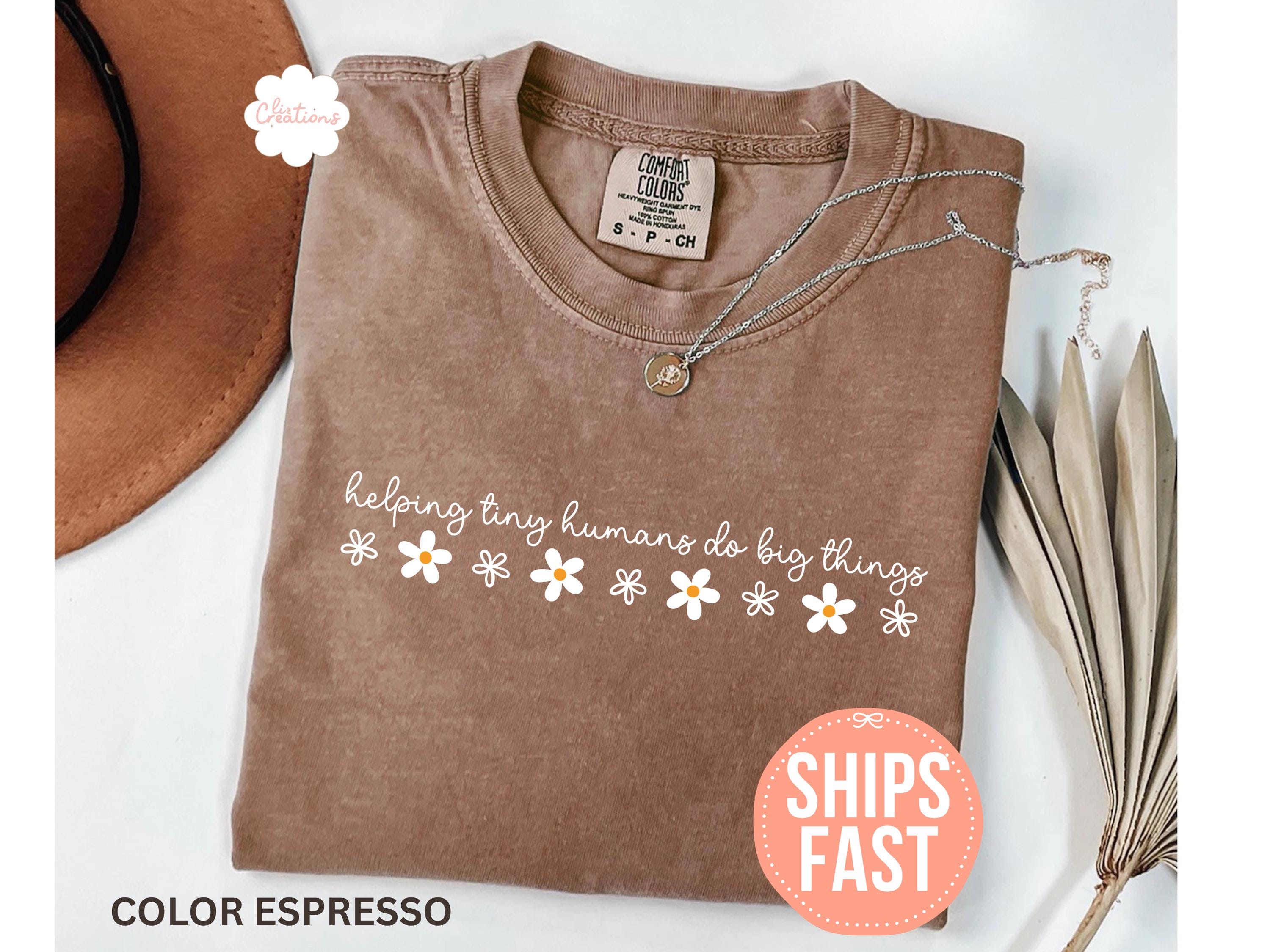 Comfort Colors Helping Tiny Humans Big Things Teacher Appreciation Teacher Day Back School Tee Teacher (4)