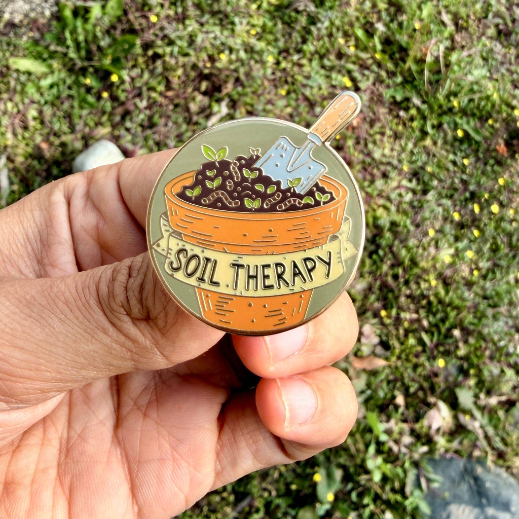 Soil Therapy Enamel Pin Gardening Gift For Plant Lovers