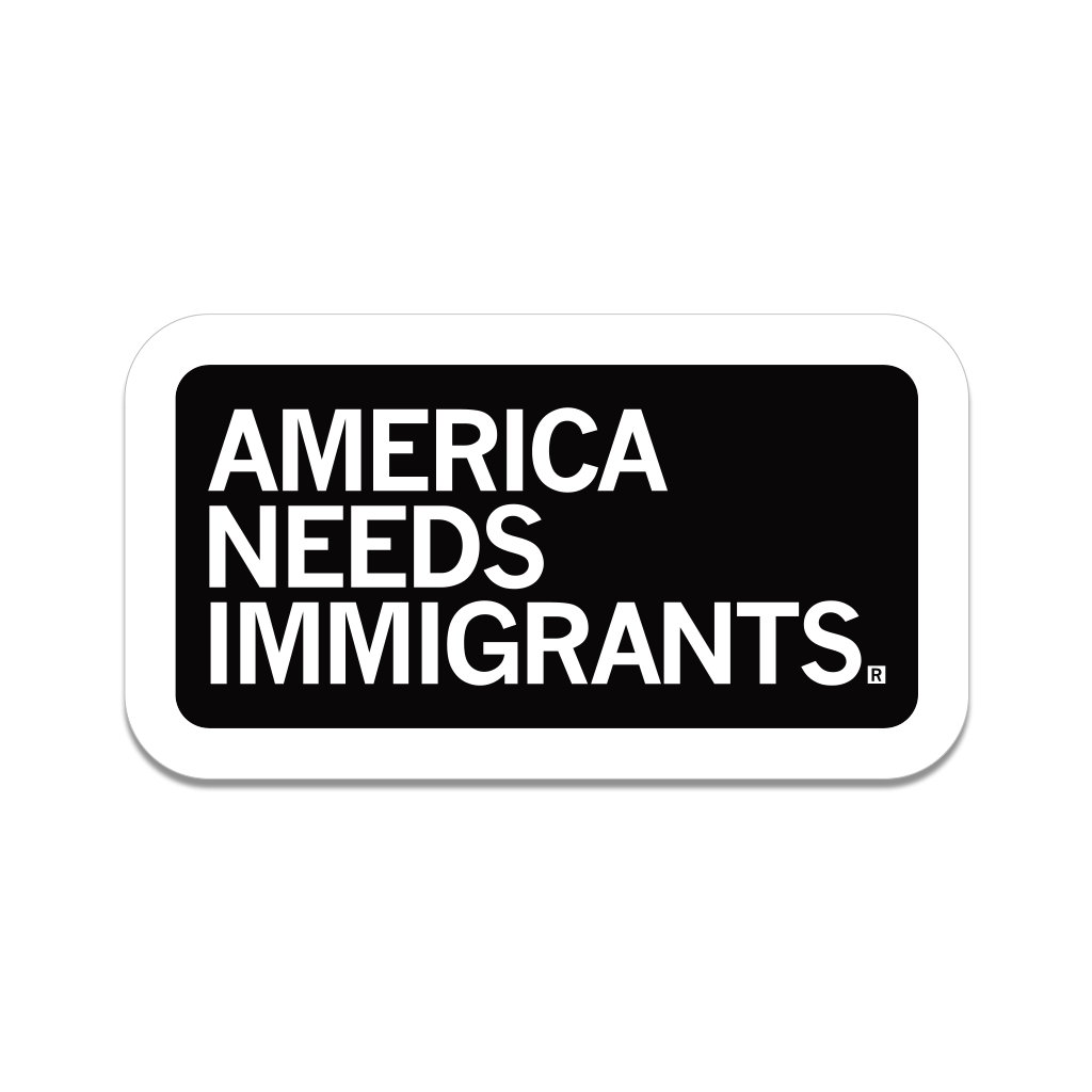 America Needs Immigrants Die-Cut Sticker