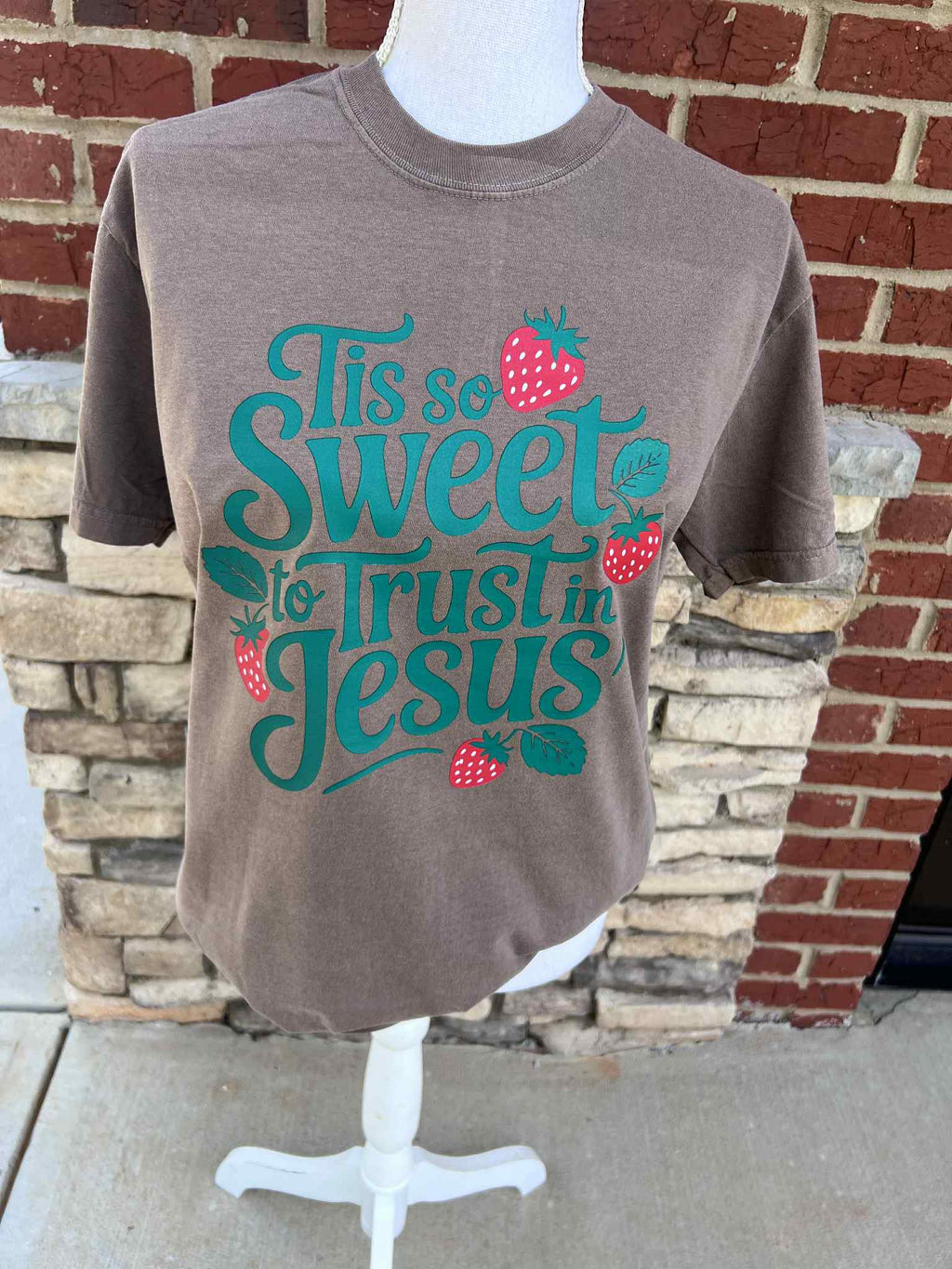 Tis So Sweet To Trust On Comfort Colors Espresso Tee