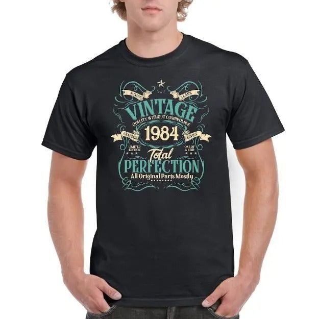 40 Years Old 40th Birthday Celebration Gifts T-Shirt For Men Born In 1984 TShirt Limited Edition Total Perfection Made in USA