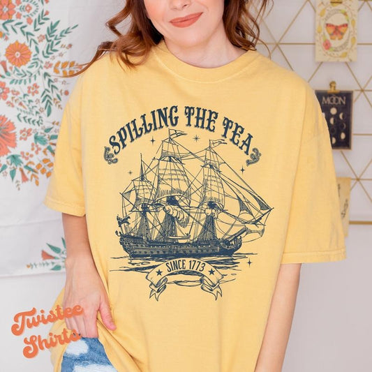 4th Of July Shirt - Spilling The Tea Since 1773 T Shirt Hoodie Sweater - Independence Day Women Tee Sweatshirt #g-407