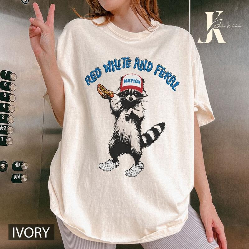4th of July Shirt, Red White and Feral Shirt, Independence Day, America Shirt, Funny USA Tee, Patriotic Shirt, Patriotic Gift, Freedom Tee