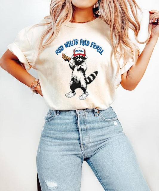 4th of July Shirt, Red White and Feral Shirt, Independence Day, America T-Shirt, Funny USA Tee, Patriotic Gift, Freedom Tee, For Men, For Women