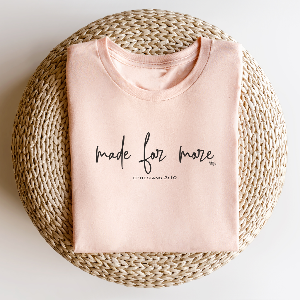 Made For More Short Sleeve T-Shirt