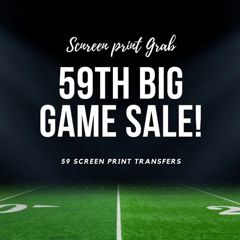 59 Screen Prints! - THIS WEEK ONLY!