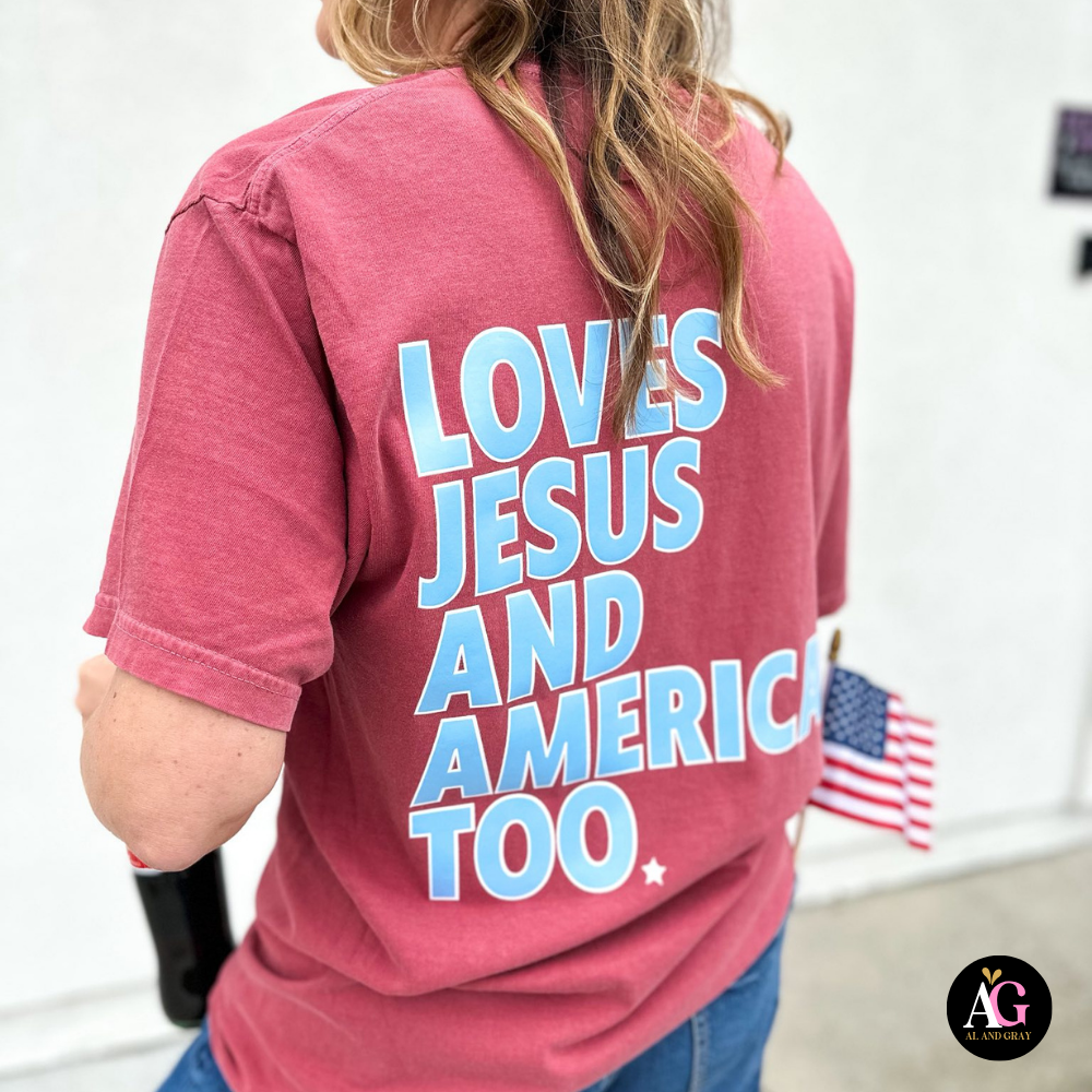 Loves Jesus and America Too