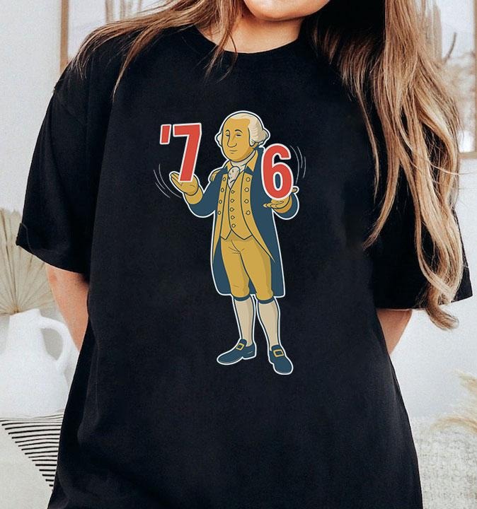 6-7 7-6 George Washington Shirt, 6-7 7-6 George Washington Tee Sweatshirt, American Revolution Patriot Shirt, American History Shirt, 67 Shirt