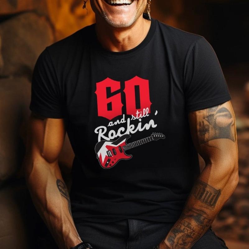 60 And Still Rockin' T-shirt - Mens 60th Birthday Guitar Guitarist Rock Music N Roll Grandad Dad Uncle Metal Party Christmas Gift Top.made in usa