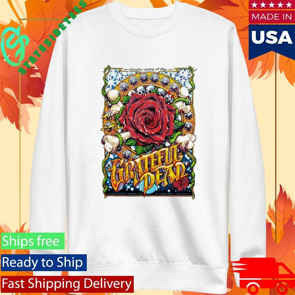 60 Years Of The Grateful Dead 12.6.2025 Nevada City CA Shirt