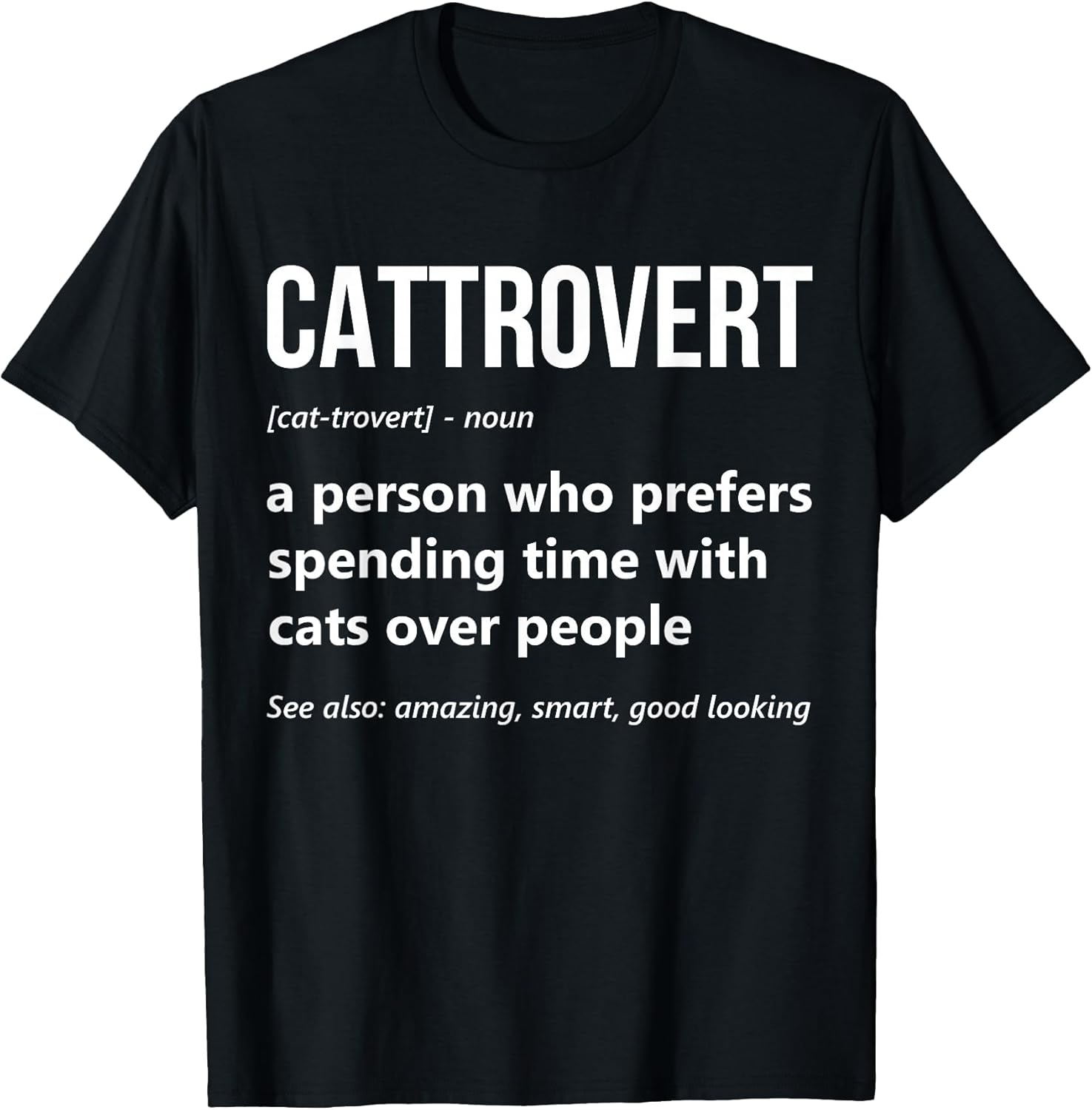 Cat Lover Funny Cattrovert Definition Kitty Kitten Cat Mom T-Shirt