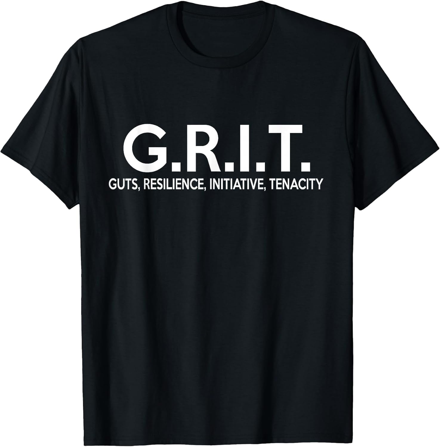 G.R.I.T. Guts Resilience Initiative Tenacity Unisex-Adult T-Shirt