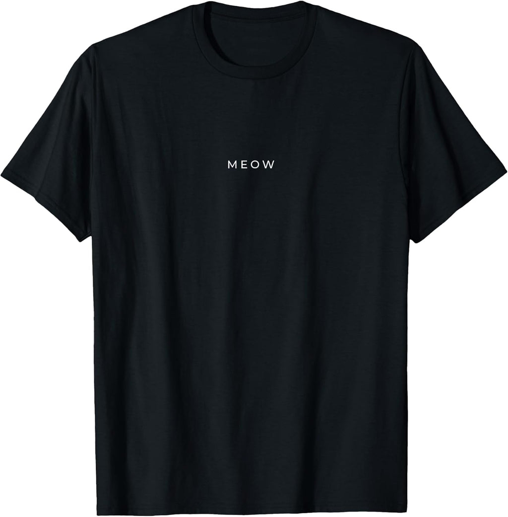 Meow Cat Lover Funny Cat Minimalist Subtle Cat T-Shirt