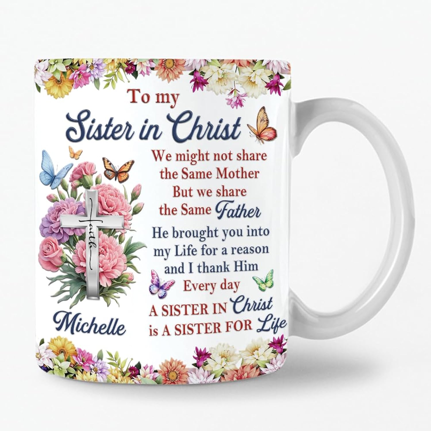 Personalized Sister in Christ Mug, Custom Name Christian Gift for Sister, Floral Cross Coffee Mug, Religious Inspirational Gift, Birthday Christian Gifts for Women, Sisters (A1)
