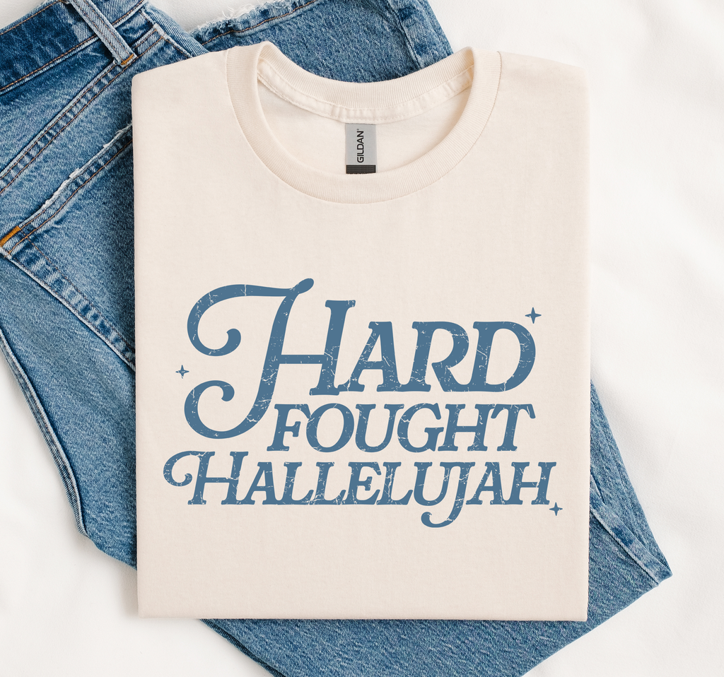 Hard Fought Hallelujah, Faith Shirt, Religious, Soft Gildan