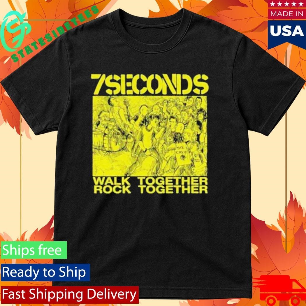 7 Seconds Walk Together Rock Together T-Shirt