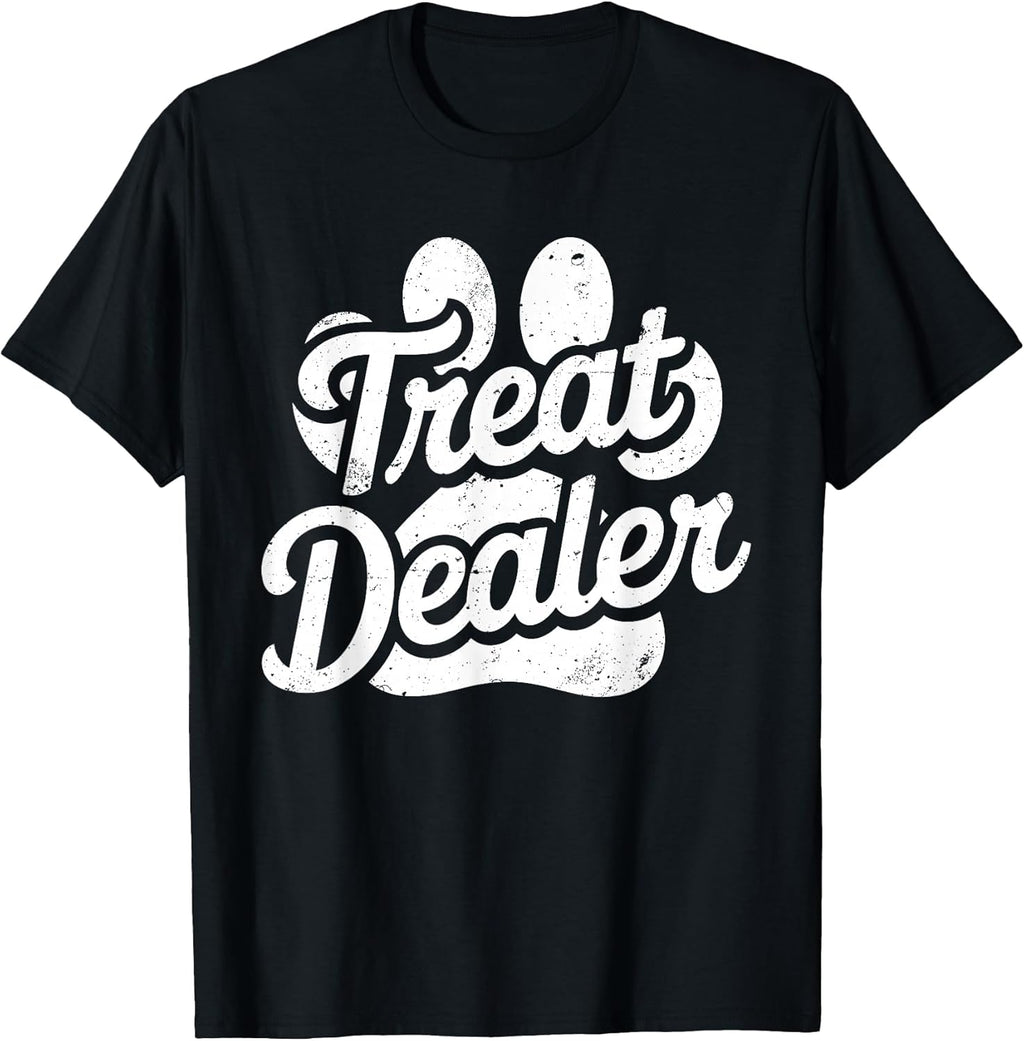 Treat Dealer Shirt Funny Dog Owner Dog Lover Men Women Kids T-Shirt