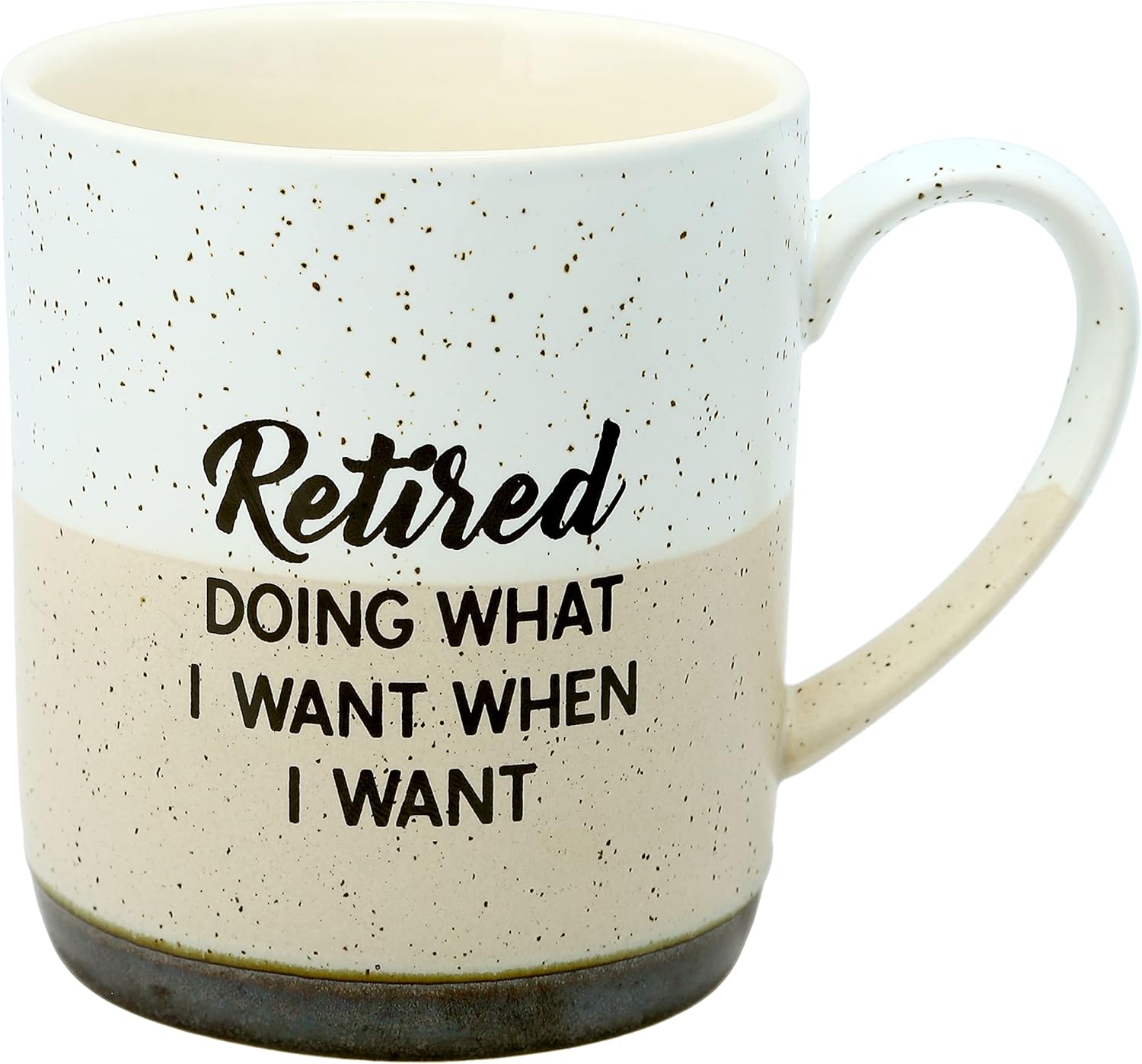 Pavilion Gift Company - Retired Doing What I Want When I Want - 15 Oz Speckled Stoneware Coffee Tea Cup Mug