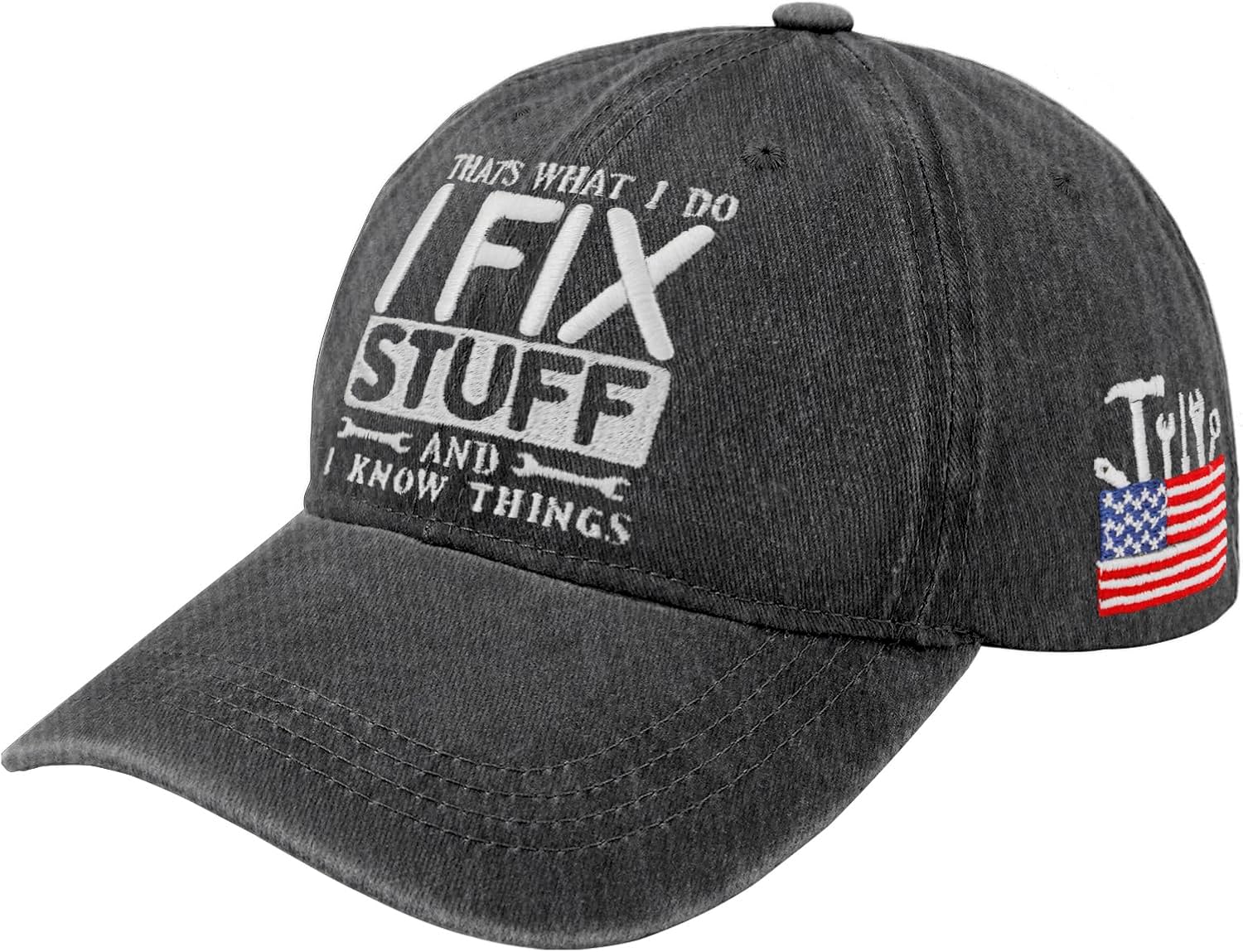 Embroidered That's What I Do I Fix Stuff & I Know Things Vintage Cotton Washed Hat Ideas Birthday
