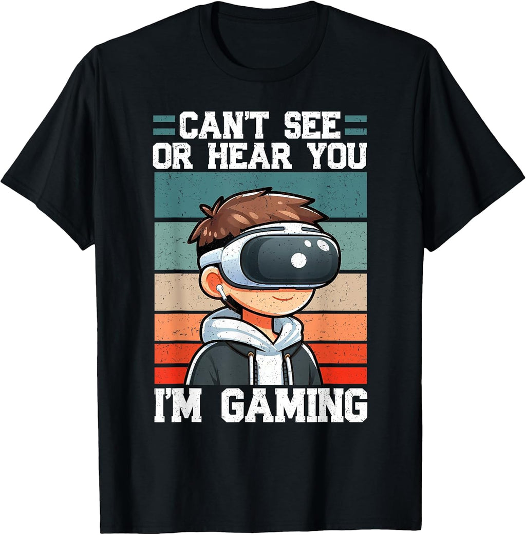 Can't See Or Hear You I'm Gaming VR Gamer Headset Retro T-Shirt