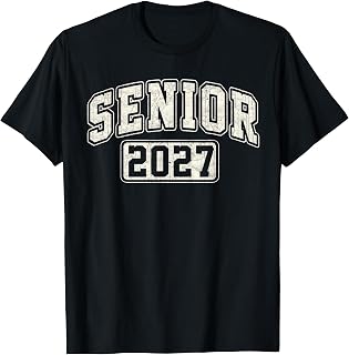 Senior 2027 Class of 2027 Seniors Graduation 2026 Senior 27 T-Shirt
