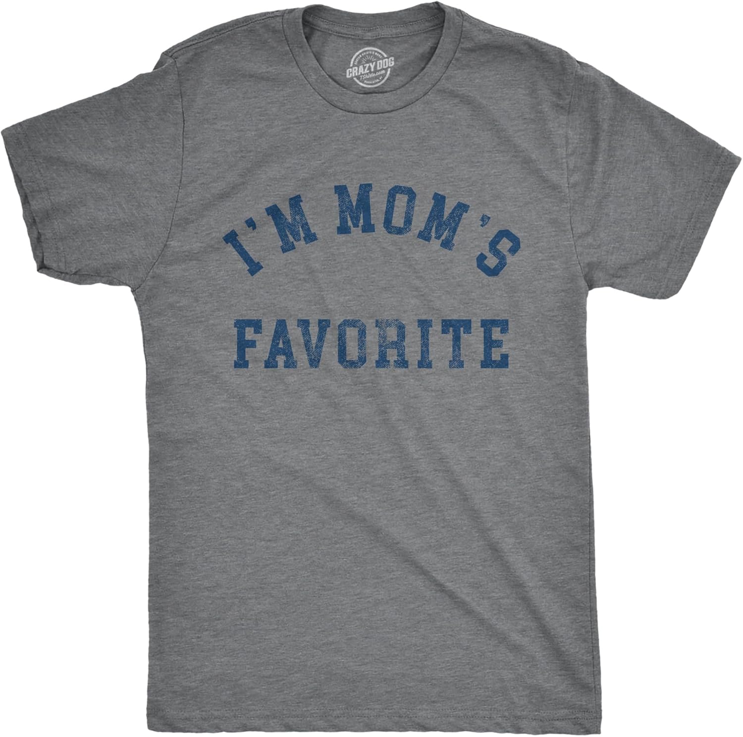 Mens Im Moms Favorite T Shirt Funny Family Sibling Children Joke Tee for Guys