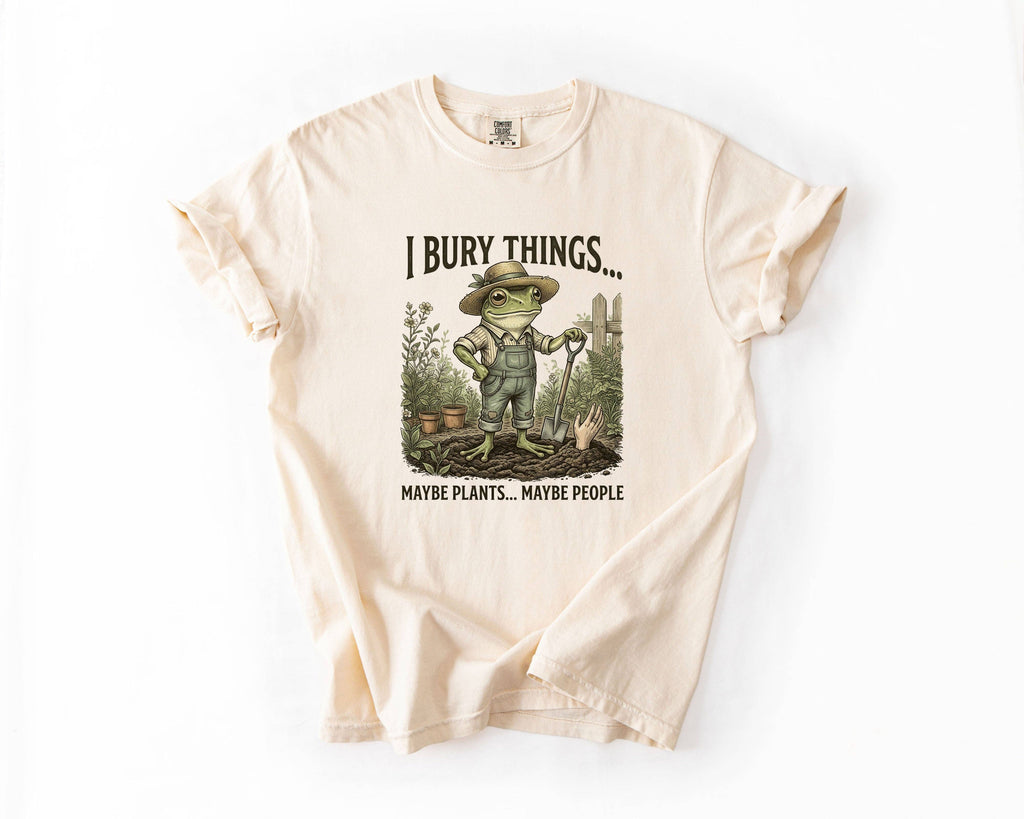 I Bury Things T-Shirt  Funny Gardening Frog Shirt