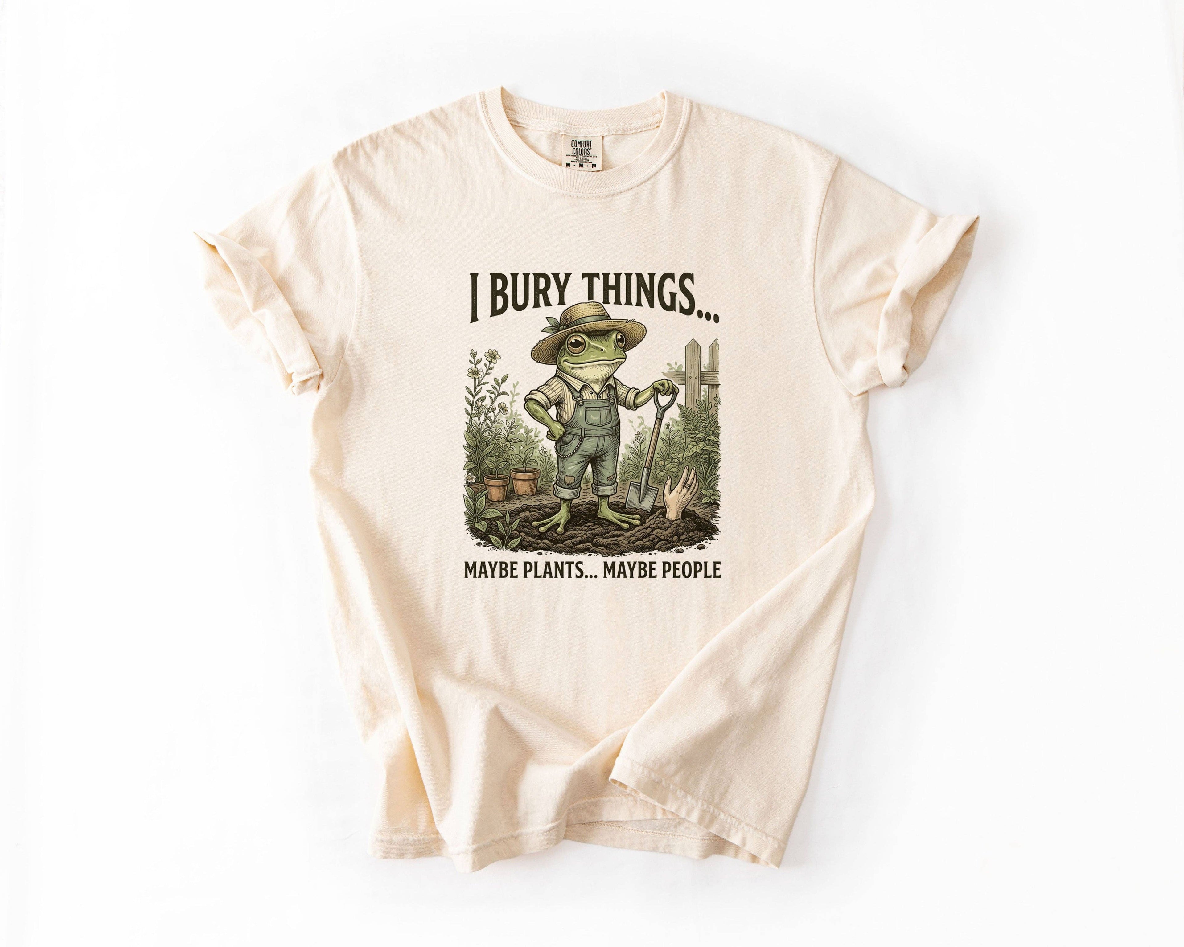 I Bury Things T-Shirt  Funny Gardening Frog Shirt