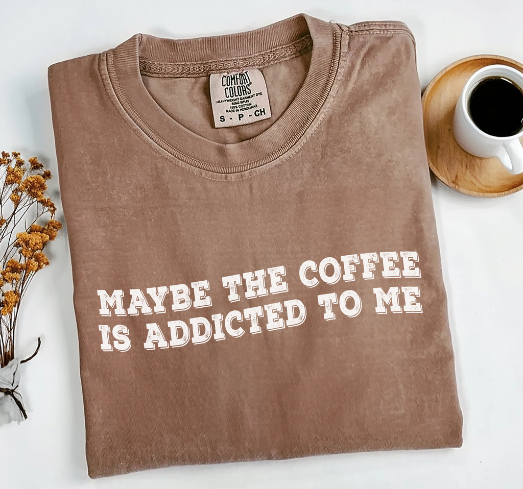 Coffee Addict Shirt, Caffeine Addiction Tee, Comfort Colors®