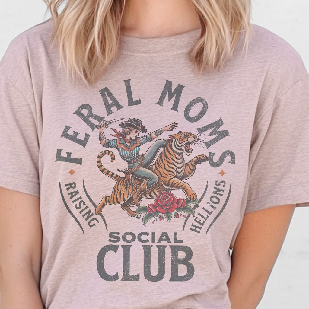 Feral Moms Club Funny Western Cowgirl Tiger Graphic Tee
