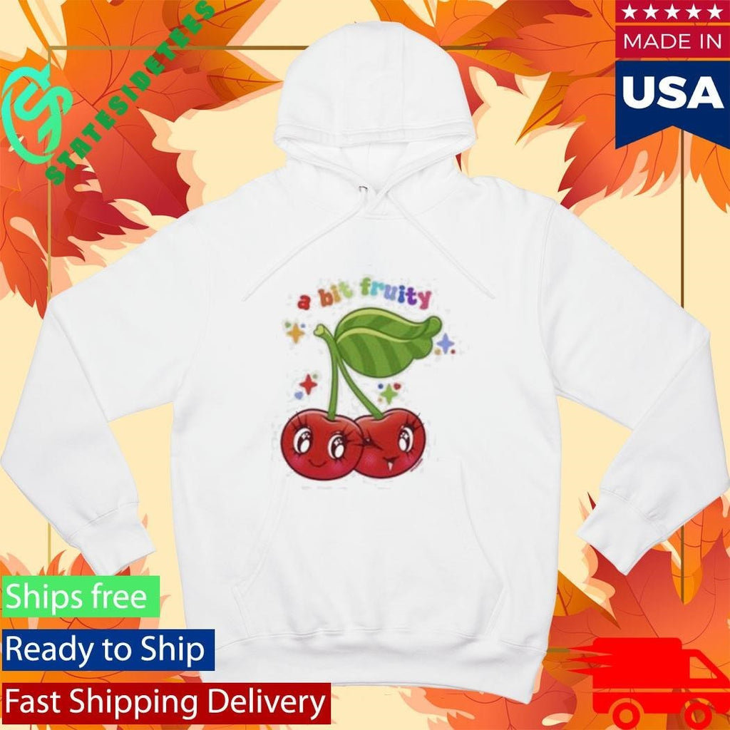 A Bit Fruity Shirt
