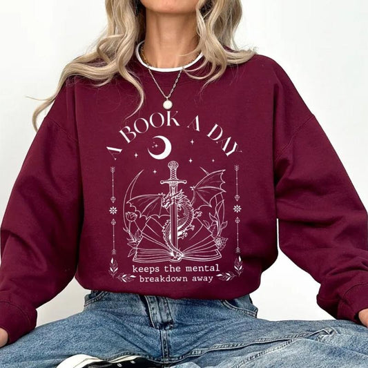 A Book A Day Keeps The Mental Breakdown Away Shirt, Dragon A Book Day Hoodie, Fantasy Book Tee, Bookish Cricut , Unisex Sweater Pullover Tee