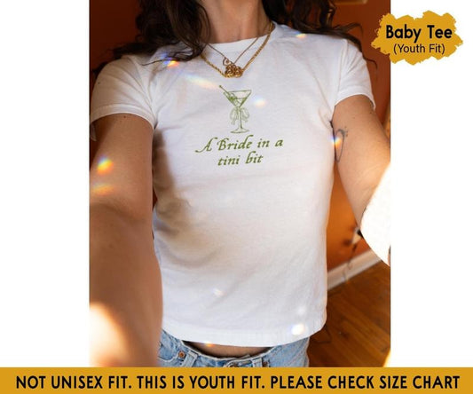 A Bride in a Tiny Bit Baby Tee, Funny Bride Baby Tee, Y2K Bride Tee, Dirty Martini Theme Bachelorette Party, Martini Bach Party Shirt for Bride