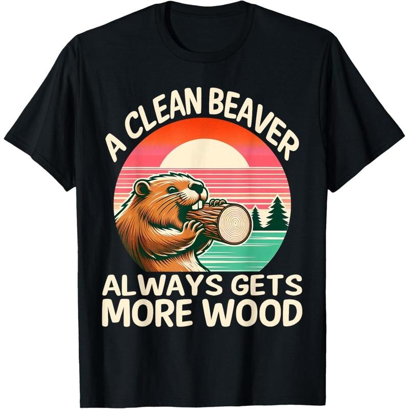 A Clean Beaver Always Gets More Wood Funny Adult Joke Men T-Shirt made in usa Hoodie, Sweatshirt | DripVista.com