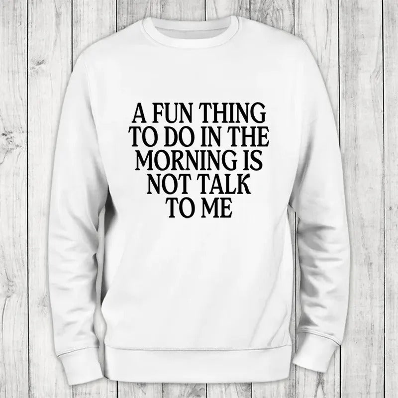 A Fun Thing Sweatshirt Classic Womenswear T-Shirts, Hoodie | DripVista.com