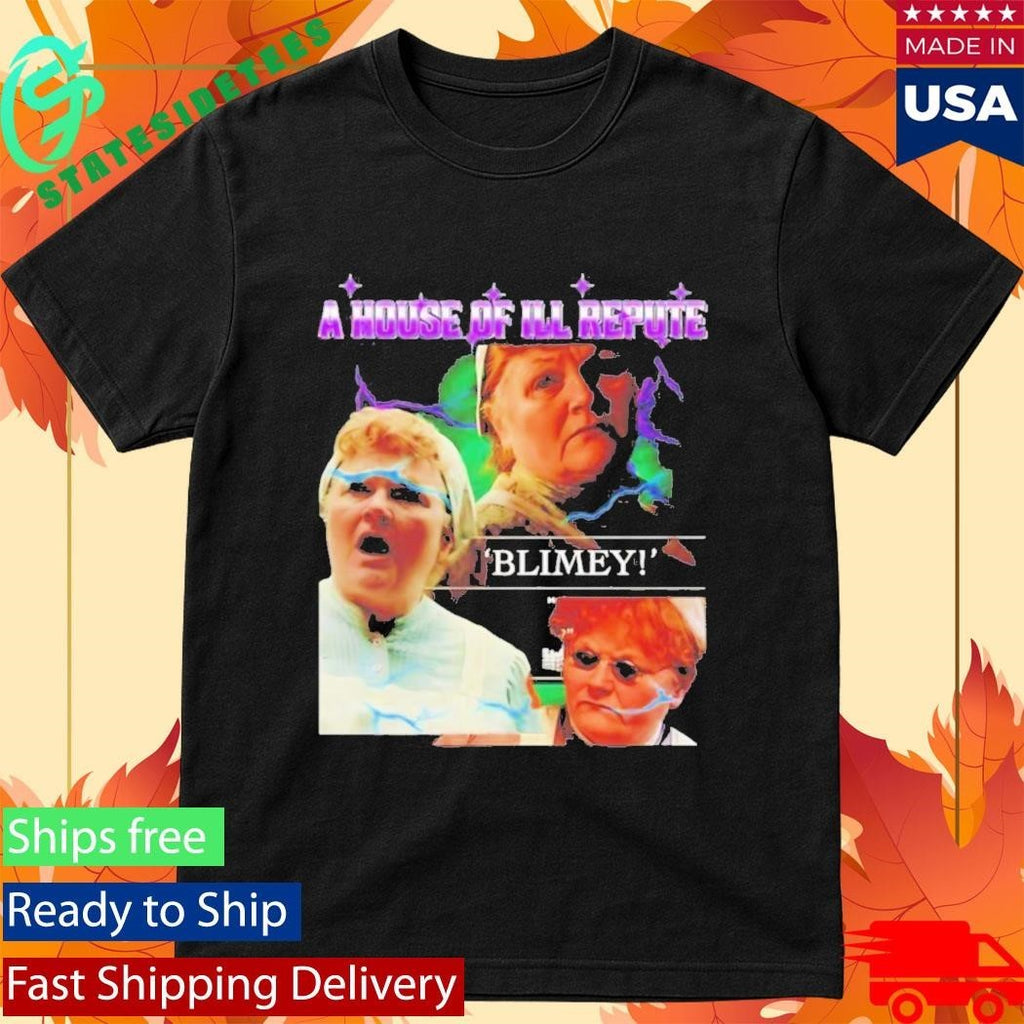 A House Of Ill Repute Blimey Shirt