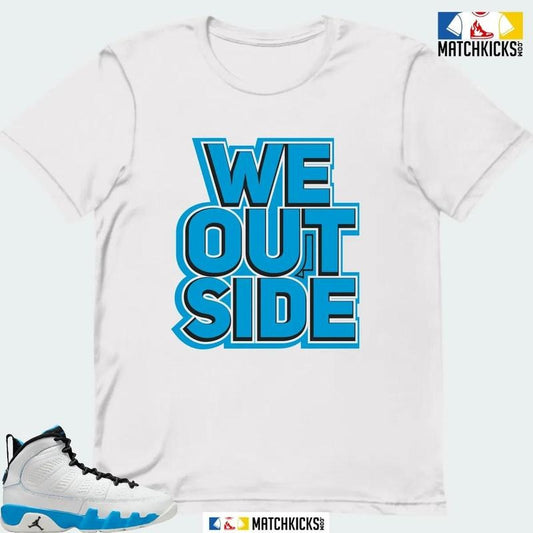 A J 9 RETRO POWDER BLUE SNEAKER MATCHING T-SHIRT (WE OUTSIDE)