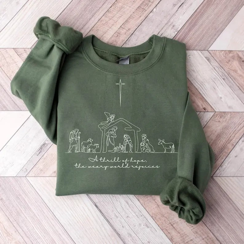 A Thrill Of Hope The Weary World Rejoices Sweatshirt, Christian Christmas Sweatshirt, Nativity Scene Sweater, Christmas...