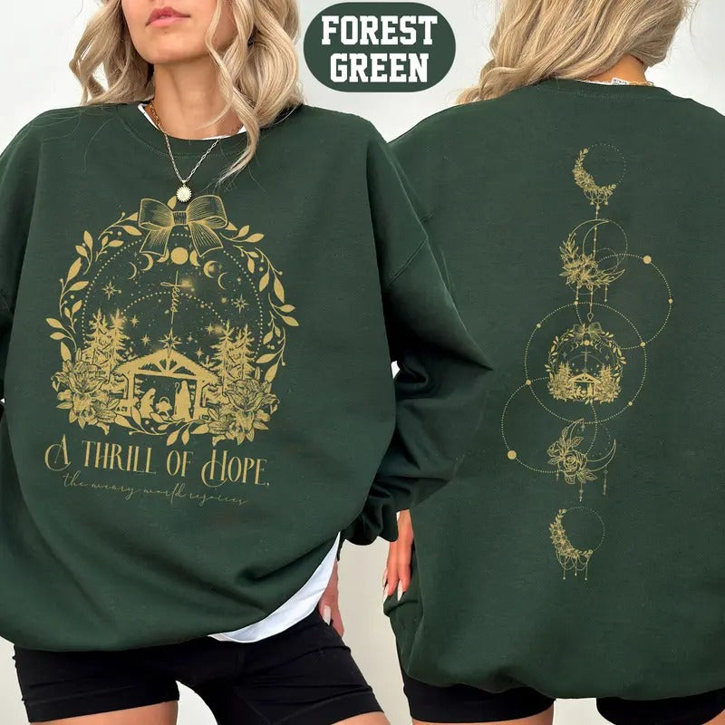 A Thrill Of Hope The Weary World Rejoices Sweatshirt, Christian Christmas Sweatshirt, Nativity Scene Sweater, Christmas Jesus Nativity Shirt