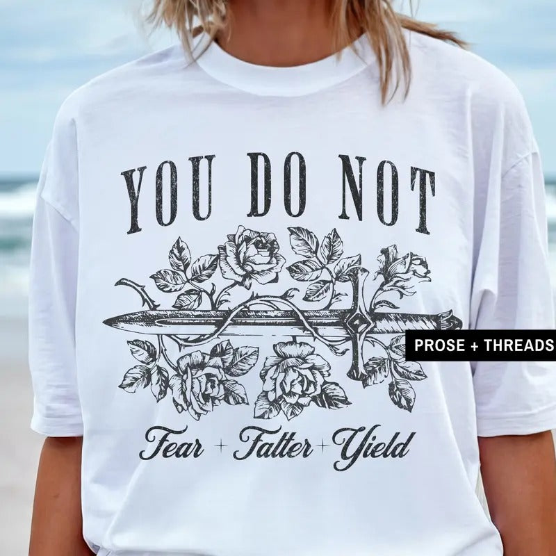 ACOTAR TShirt ACOTAR Merch You Do Not Yield Rhysand Feyre SJM Merch Sarah J Maas Merch Acotar Gifts Sarah J Maas...