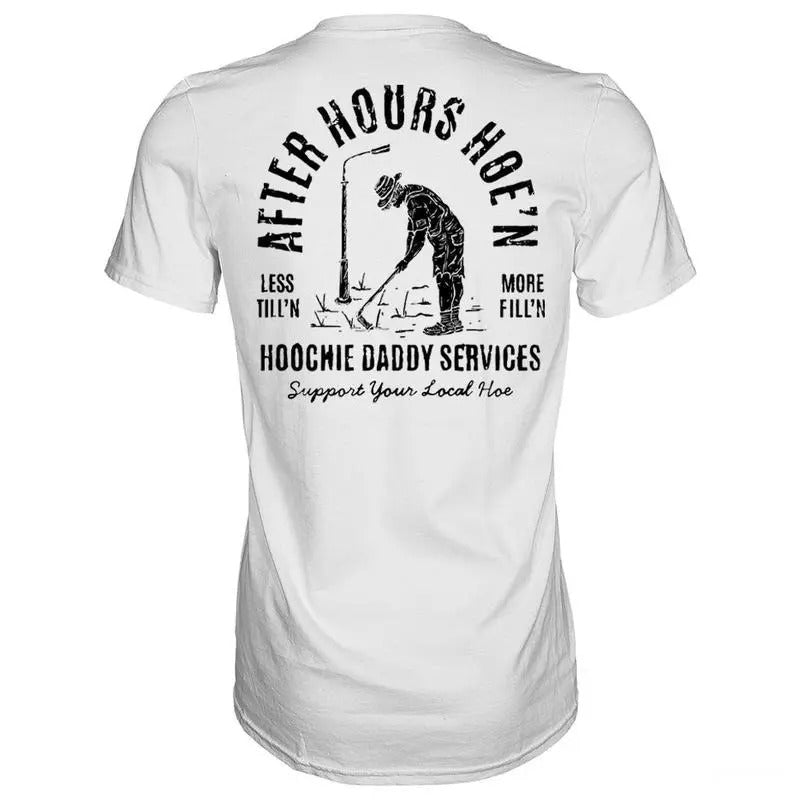 AFTER-HOURS HOE'N HOOCHIE DADDY SERVICES MEN'S T-SHIRT, FUNNY MEME SHIRT Hoodie, Sweatshirt | DripVista.com