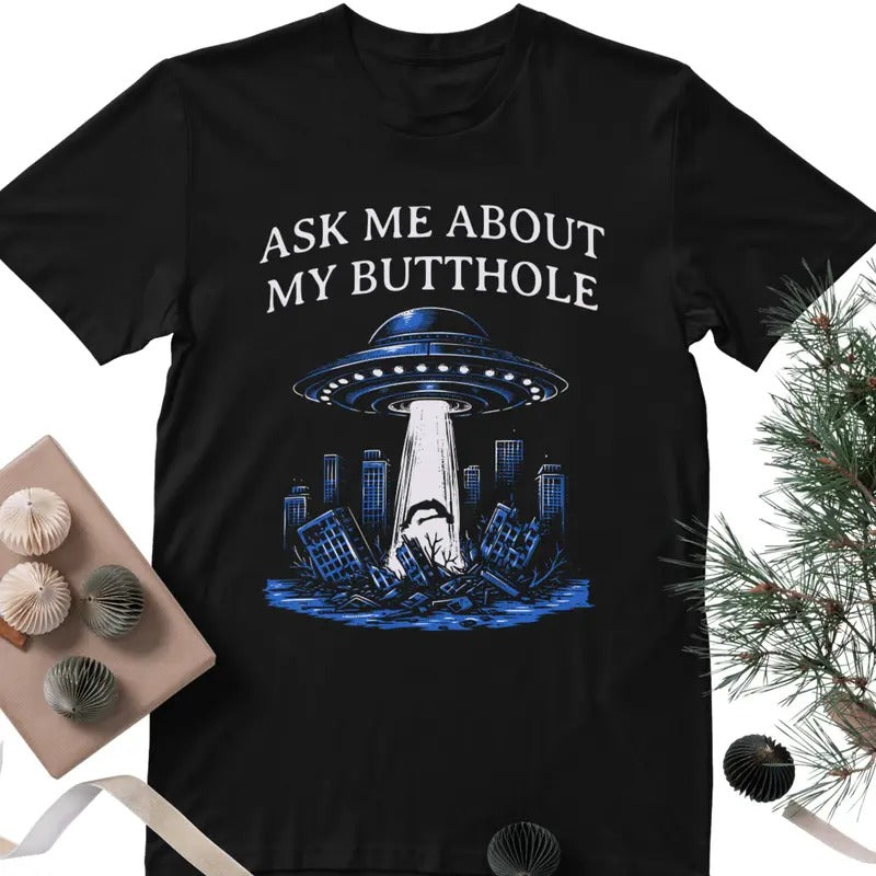 ASK ME ABOUT MY BUTT T Shirt, Unisex Cotton Casual Breathable