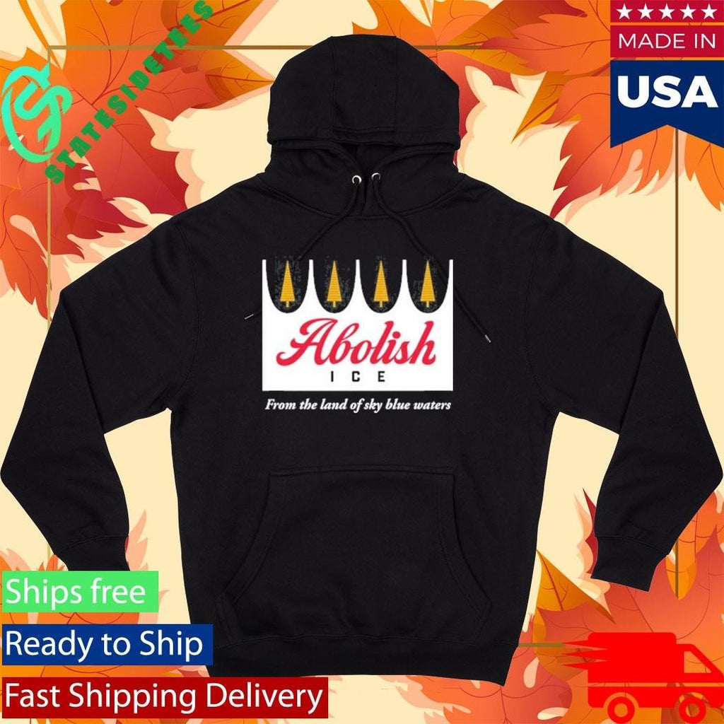 Abolish Ice From The Land Of Sky Blue Waters Shirt