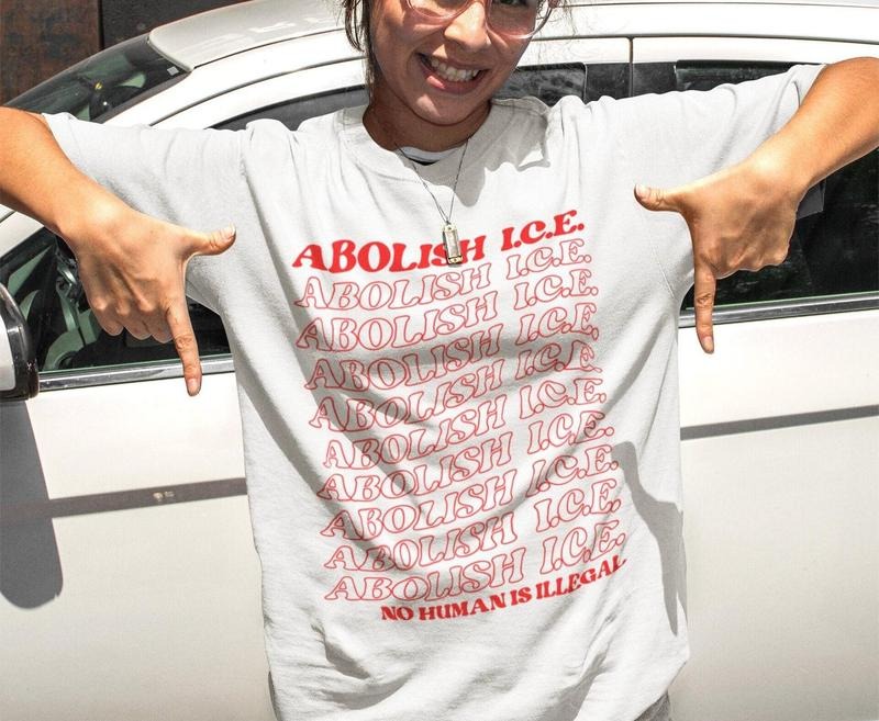 Abolish Ice No Human Is Illegal Shirt End Ice Political Shirt DACA Shirt Liberal Shirt Immigrant Human Rights Shirt...
