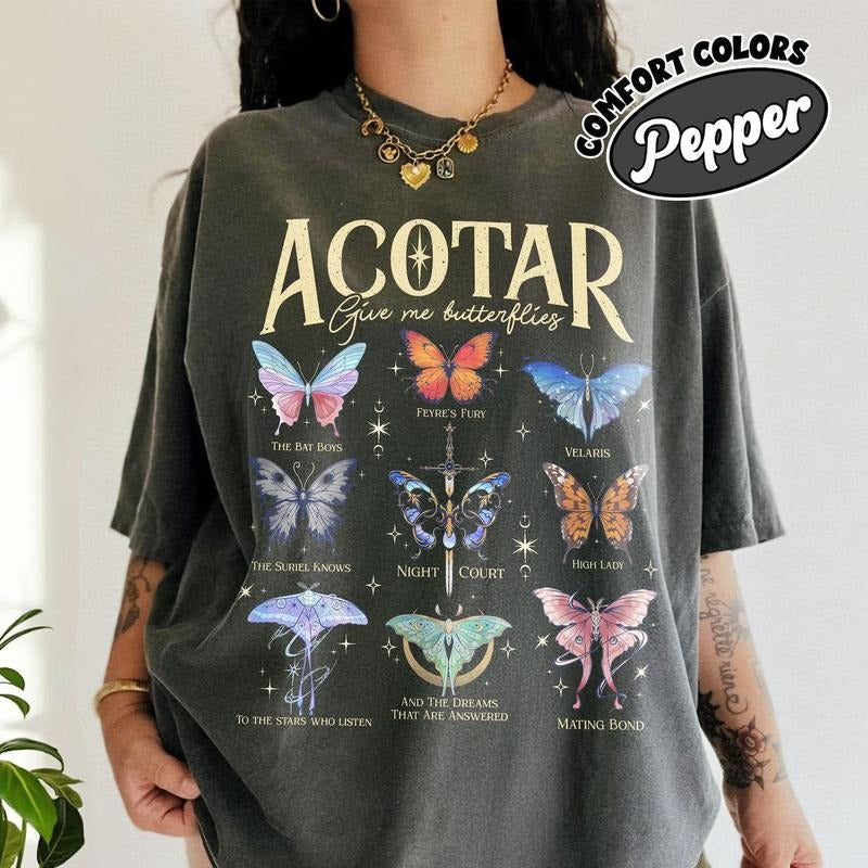 Acotar Butterflies Comfort Colors Shirt, Velaris The Night Court Tee,Acotar Give Me Butterflies T Shirt, Give For Book Lover NW839